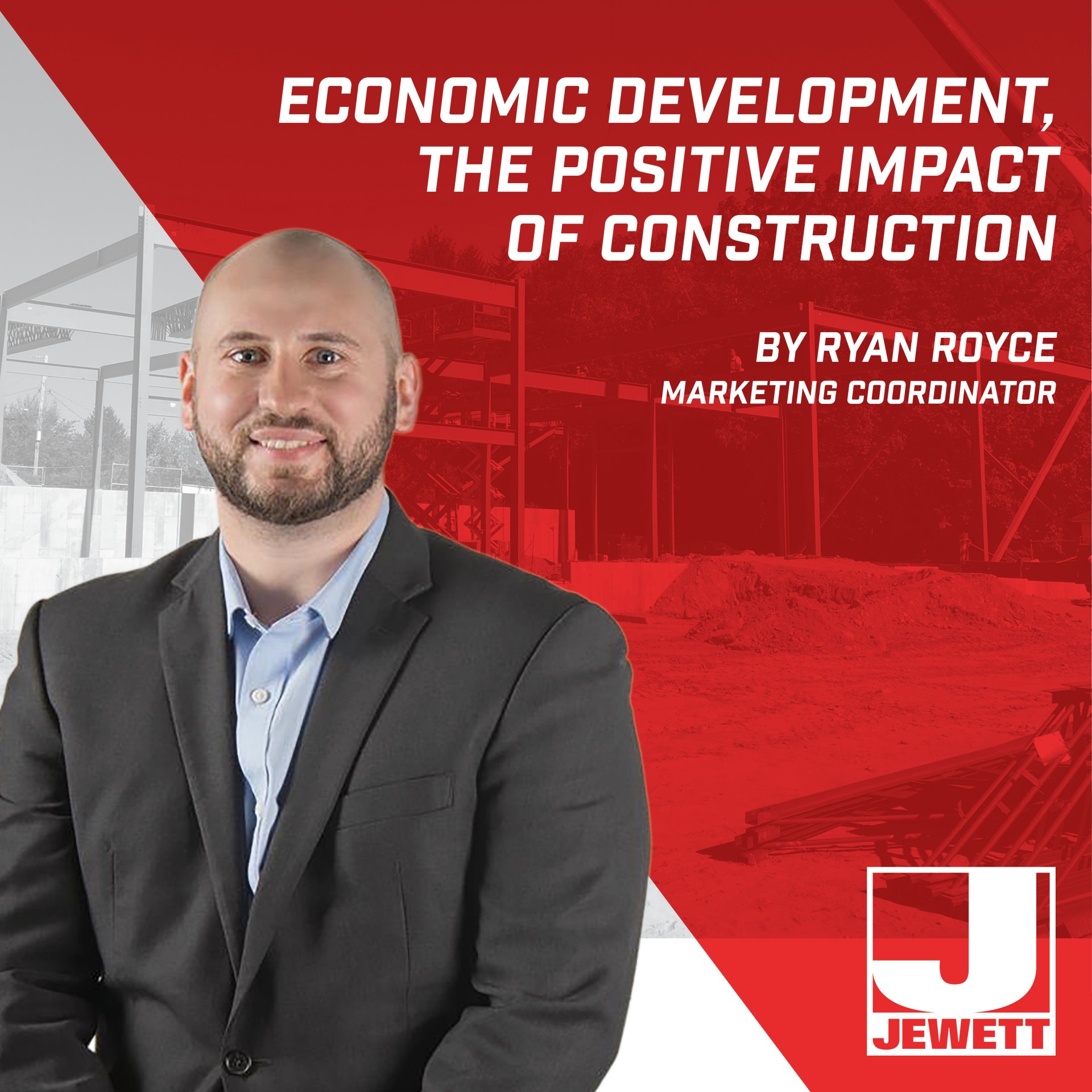 Economic development, and the positive impact a construction project can have on the community